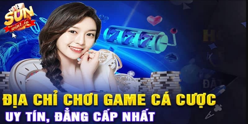 Tìm hiểu tổng quan về thương hiệu cá cược SUNWIN